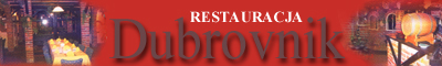 Wicej o restauracji DUBROVNIK
